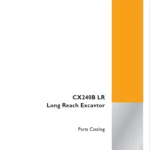 Case CX240B LR Long Reach Excavator Parts Catalog Manual 87578836NAPC - PDF DOWNLOAD