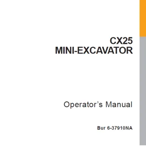 Case CX25 Mini Excavator Operator’s Manual 6-37910NA - PDF DOWNLOAD