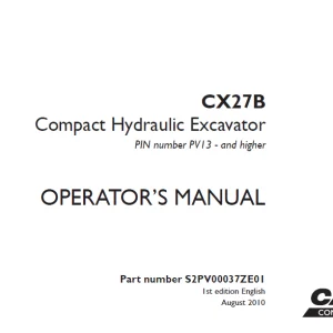 Case CX27B Compact Hydraulic Excavator Operator's Manual S2PV00037ZE01 - PDF DOWNLOAD
