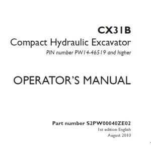Case CX31B Compact Hydraulic Excavator Operator's Manual S2PW00040ZE02 - PDF DOWNLOAD