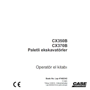 Case CX350B CX370B Paletli ekskavatörler Operatör el kitab Bask No Lep 47462342 - PDF DOWNLOAD