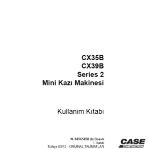 Case CX35B CX39B Series 2 Mini Kazı Makinesi Kullanim Kıtabi N 84565458 da Basıdı - PDF DOWNLOAD