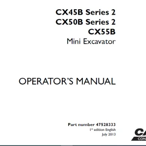 Case CX45B Series 2 CX50B Series 2 CX55B Mini Excavator Operator's Manual 47528333 - PDF