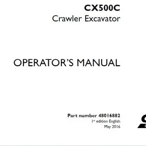 Case CX500C Crawler Excavator Operator's Manual 48016882 - PDF DOWNLOAD