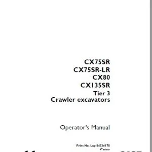 Case CX75SR CX75SR-LR CX80 CX135SR Tier 3 Crawler Excavators Operator's Manual 84336178 - PDF DOWNLOAD
