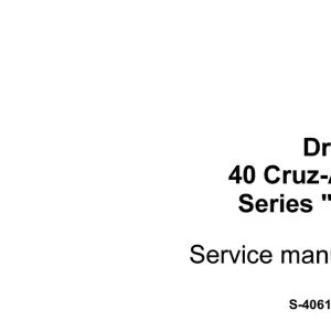 Case Drott 40 Cruz-Air Series B Service Manual S-406179M1 - PDF DOWNLOAD