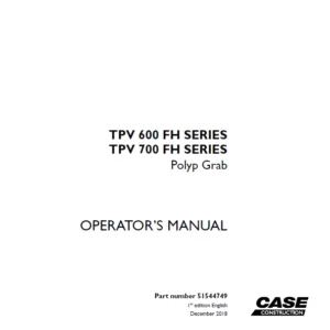 Case TPV 600 FH SERIES TPV 700 FH SERIES Polyp Grab Operator's Manual - PDF DOWNLOAD