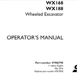 Case WX168 WX188 Wheeled Excavator Operator's Manual 47986798 - PDF DOWNLOAD