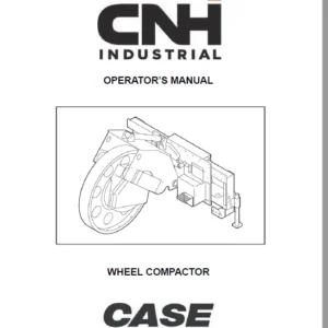 Case Wheel Compactor for Skid Steer & Compact Track Loader Operator's Manual 48092964 - PDF DOWNLOAD