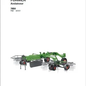 Fendt FORMER Andaineur 7850 Manuel de l'opérateur - PDF DOWNLOAD (French)