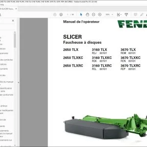 Fendt SLICER Faucheuse à disques 2650 TLX 2650 TLXKC 2650 TLXRC 3160 TLX 3160 TLXKC 3160 TLXRC 3670 TLX 3670 TLXRC Manuel de l'opérateur - PDF