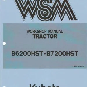 Kubota B6200HST•B7200HST Tractor Workshop Manual - PDF DOWNLOAD