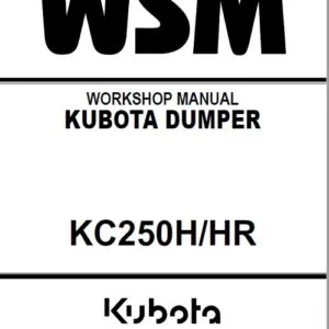 Kubota KC250H HR DUMPER Workshop Manual - PDF DOWNLOAD