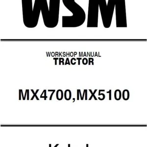 Kubota MX4700 MX5100 Tractor Workshop Manual - PDF DOWNLOAD