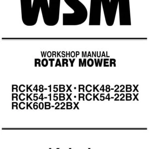 Kubota RCK48-15BX • RCK48-22BX RCK54-15BX • RCK54-22BX RCK60B-22BX ROTARY MOWER Workshop Manual - PDF DOWNLOAD