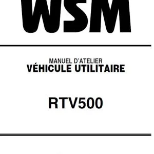 Kubota RTV500 VÉHICULE UTILITAIRE MANUEL D’ATELIER - PDF DOWNLOAD (French)