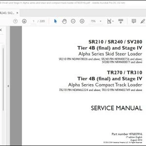 Case SR210 SR240 SV280 Skid Steer Loader TR270 TR310 Compact Track Loader Tier 4B (final) & Stage IV Service Manual 47683916