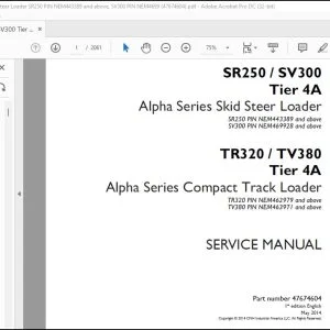 Case SR250 SV300 Tier 4A Alpha Series Skid Steer Loader TR320 TV380 Tier 4A Alpha Series Compact Track Loader Service Manual 47674604