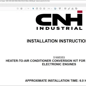 CNH Heater-to-Air Conditioner Conversion Kit for Non-Regulated Electronic Engines 580ST 590ST 695ST B95B B100B B110B B115B Installation Instructions Manual 51695356