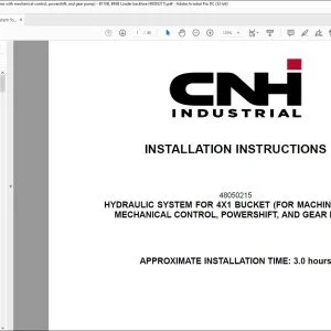 CNH Hydraulic system for 4x1 bucket (for machines with mechanical control powershift & gear pump) B110B B95B Loader backhoe Installation Instructions Manual 48050217