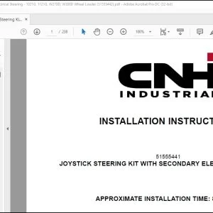 CNH Joystick Steering Kit with Secondary Electrical Steering 1021G 1121G W270D W300D Wheel Loader Installation Instructions Manual 51555442