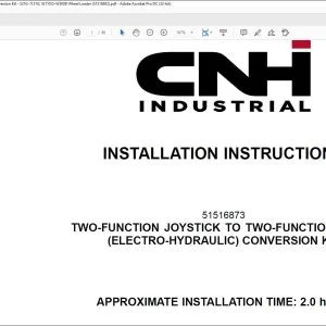 CNH Two-Function Joystick to Two-Function Lever (Electro-Hydraulic) Conversion Kit 521G-1121G W110 D-W300D Wheel Loader Installation Instructions Manual