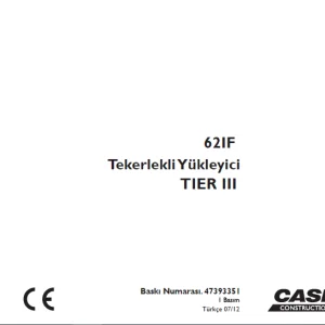Case 62IF TIER III Tekerlekli Yükleyici OPERATÖR KILAVUZU 47393351 - PDF DOWNLOAD