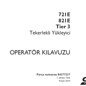 Case 721E 821E Tier 3 Tekerlekli Yükleyici OPERATÖR KILAVUZU 84377237 - PDF DOWNLOAD