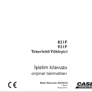 Case 821F 921F Tier3 Tekerlekli Yükleyici İşletim kilavuzu orijinal talimatları 84425336 - PDF DOWNLOAD