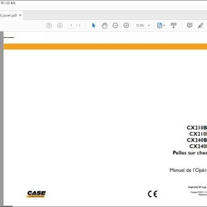 Case CX210B-MH CX210B-SL CX240B-MH CX240B-SL Pelles sur chenilles Manuel de l’Opérateur 84267179 - PDF DOWNLOAD (French)