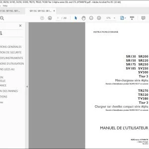 Case SR130 SR150 SR175 SR200 SR220 SR250 SV185 SV250 SV300 TR270 TR320 TV380 Tier 3 Alpha series SSL and CTL MANUEL DE L’UTILISATEUR 47948678 - PDF DOWNLOAD (French)