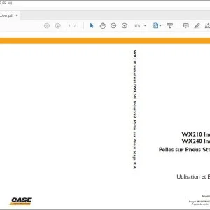 Case WX210 Industrial WX240 Industrial Pelles sur Pneus Stage IIIA Utilisation et Entretien 84285862 - PDF DOWNLOAD (French)