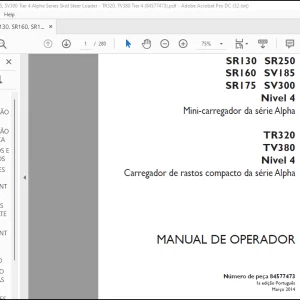 CASE SR130, SR160, SR175, SR250, SV185, SV300 Nivel 4 Mini-carregador da série Alpha TR320 TV380 Nivel 4 Carregador de rastos compacto da série Alpha  MANUAL DE OPERADOR (84577473)- PDF DOWNLOAD (Portuguese)