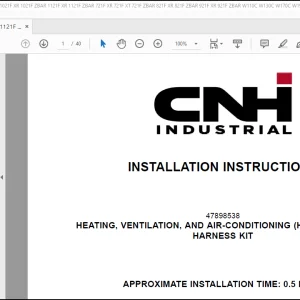CNH 1021F 1121F 521F 621F 721F 821F 921F 1021F XR 1021F ZBAR 1121F XR 1121F  W130C W170C W190C W230C W270C W300C W170C XR W170C ZBAR Heating, ventilation, and air-condition (HVAC) ADAPTER HARNESS Kit Installation Instruction Manual(47898544)