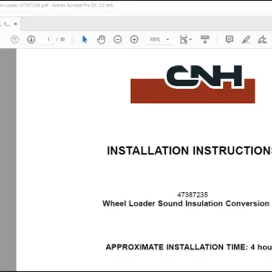 CNH 1021F 1121F W270C W300C Wheel Loader Sound Insulation Conversion Kit INSTALLATION INSTRUCTIONS MANUAL(47387254) - PDF DOWNLOAD