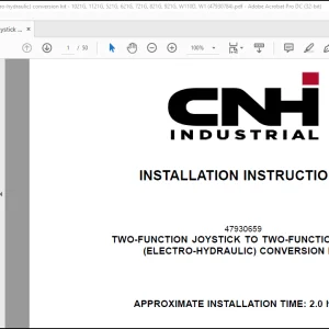 CNH 1021G 1121G 521G 621G 721G 821G W110 D W130 D W170 D TWO-FUNCTION JOYSTICK TO TWO-FUNCTION LEVER (ELECTRO-HYDRAULIC) CONVERSION KIT INSTALLATION INSTRUCTIONS MANUAL 47930784