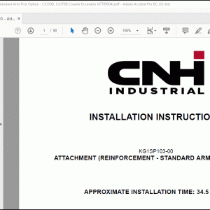 CNH Crawler Excavator CX350D CX370D KG1SP103-00 - Attachment Reinforcement Standard Arm First Installation Instructions Manual(47789004) - PDF DOWNLOAD