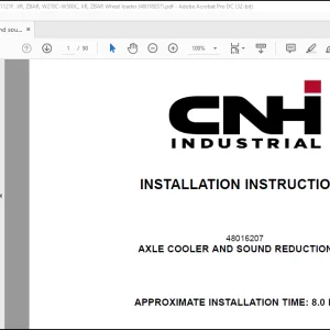CNH Wheel Loader 1021F-1121F, XR, ZBAR, W270C-W300C, XR, ZBAR Axle cooler and sound reduction kit Installation Instructions Manual(48018037)  - PDF DOWNLOAD
