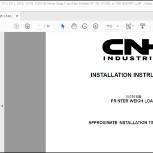 CNH Wheel Loader 521G, 621G, 721G, 821G, 921G, 1021G, 1121G G3 Series-Stage V and New Holland W110D, W130D, W170D PRINTER WEIGH LOAD Installation Instructions Manual(90334071)  - PDF DOWNLOAD
