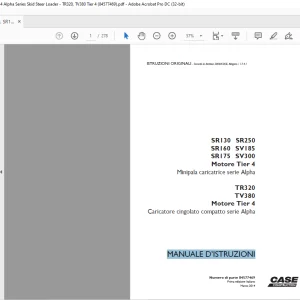 Case Tier 4 Alpha Series Skid Steer Loader - TR320, TV380 Tier 4 SR130, SR160, SR175, SR250, SV185, SV300  MANUALE D’ISTRUZIONI 84577469 - PDF DOWNLOAD (Italian)