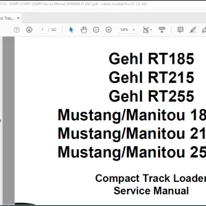 Gehl RT185, RT215, RT255 Mustang & Manitou 1850RT 2150RT 2550RT Compact Track Loader Service Manual 50940649 - PDF DOWNLOAD