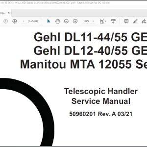 Gehl Telescopic Handler DL11 44 55 GEN3 DL12 40 55 GEN3 MTA 12055 Series 3 Service Manual 50960201 - PDF DOWNLOAD