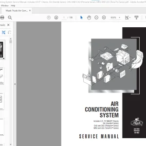 Mack Truck Air Conditioning System Includes US 07  Chassis, GU (Granite Series), CHU AND CXU (Pinnacle Series), MRU AND LEU (Terra Pro Series) Service Manual(18-902) - PDF DOWNLOAD
