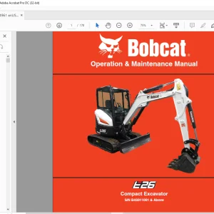 Bobcat E26 Compact Excavator Operation & Maintenance Manual SN B4S911001 & Above -  PDF DOWNLOAD