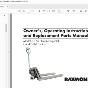 Raymond Forklift LCR55 & LCS55 Versions Hand Pallet Trucks Owner’s Operating Instructions & Replacement Parts Manual - PDF DOWNLOAD