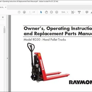 Raymond Forklift RG30 Hand Pallet Trucks Owner’s Operating Instructions & Replacement Parts Manual - PDF DOWNLOAD
