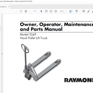 Raymond Forklift SS45 Hand Pallet Lift Truck Owner’s Operator Maintenance & Parts Manual - PDF DOWNLOAD