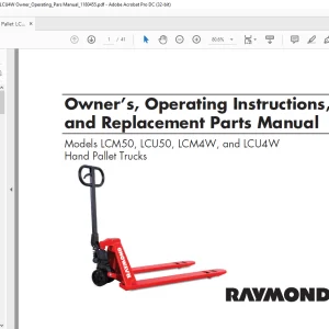 Raymond Hand Pallet Trucks LCM50, LCU50, LCM4W, and LCU4W Owner’s, Operating Instructions, and Replacement Parts Manual -  PDF DOWNLOAD