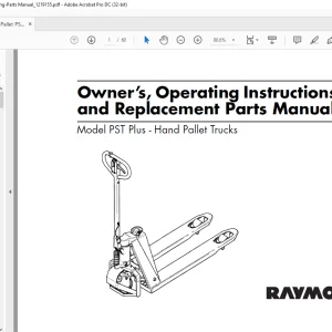 Raymond PST Plus - Hand Pallet Trucks Owner’s, Operating Instructions, and Replacement Parts Manual -  PDF DOWNLOAD