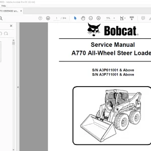 Bobcat A770 All-Wheel Steer Loader Service Manual 6989480 (11-12) - PDF DOWNLOAD